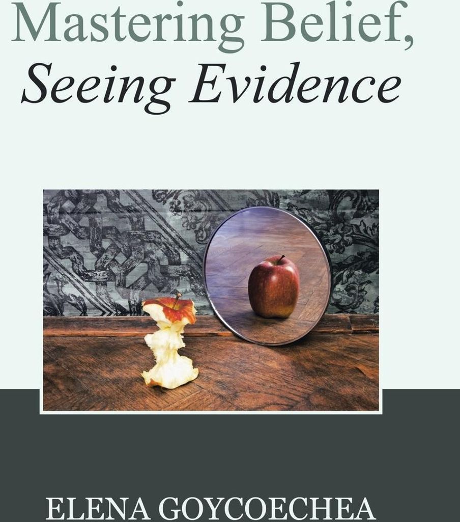 Mastering Belief, Seeing Evidence
