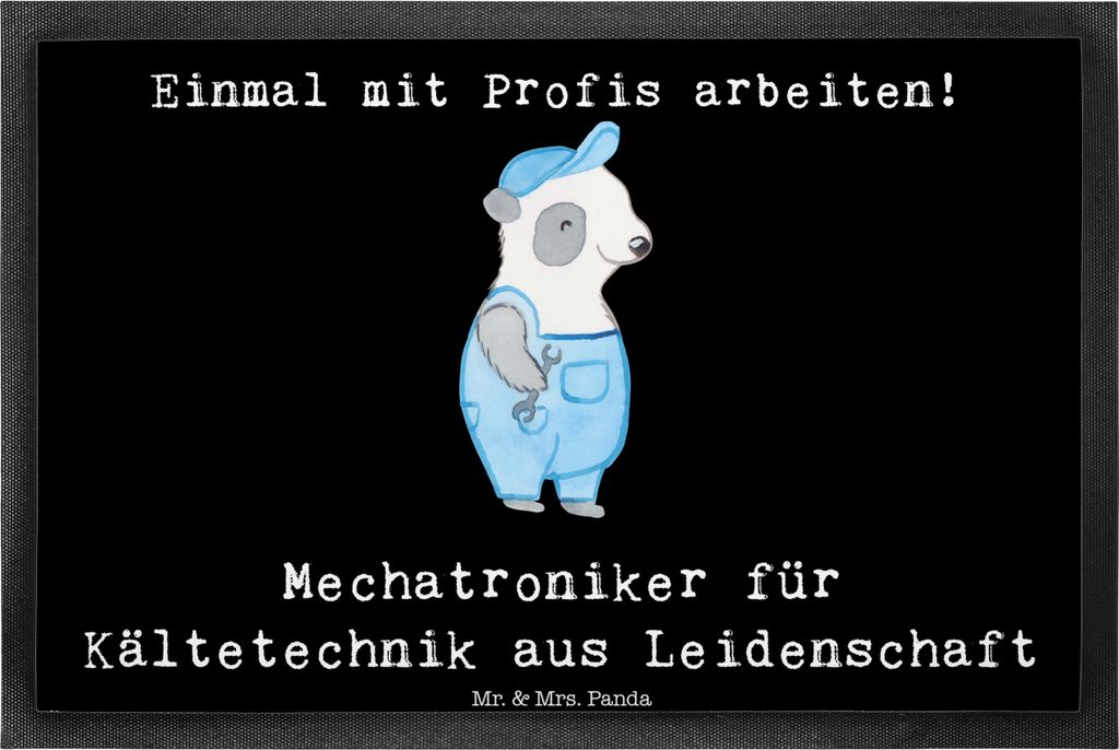Mr. & Mrs. Panda Schmutzfangmatte Mechatroniker für Kältetechnik Leidenschaft 40 x 60 cm - Schwarz - Geschenk, Witzig, Gesellenprüfung, Lustig, ...