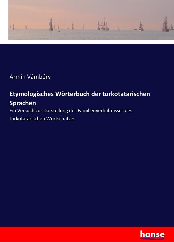 Etymologisches Wörterbuch der turkotatarischen Sprachen