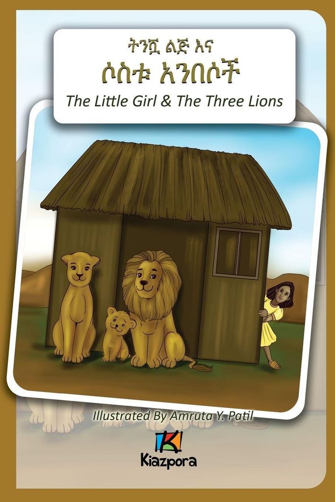 T'nishwa Lij'na Sostu An'Besoch - Das kleine Mädchen und die drei Löwen - Amharisches Kinderbuch