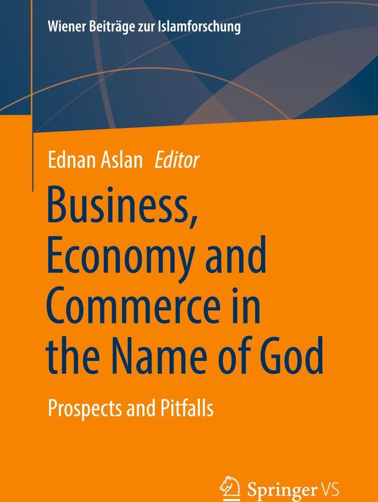 Business, Economy and Commerce in the Name of God