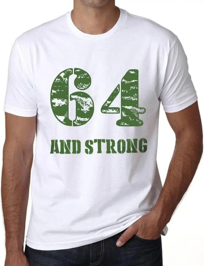 Herren Grafik T-Shirt 64 und stark – 64 And Strong – Geschenk 64. Geburtstag Jahrestag 64 Jahre Jubiläum 64 Jährige Mann Jahrgang 1960 Kurzar...