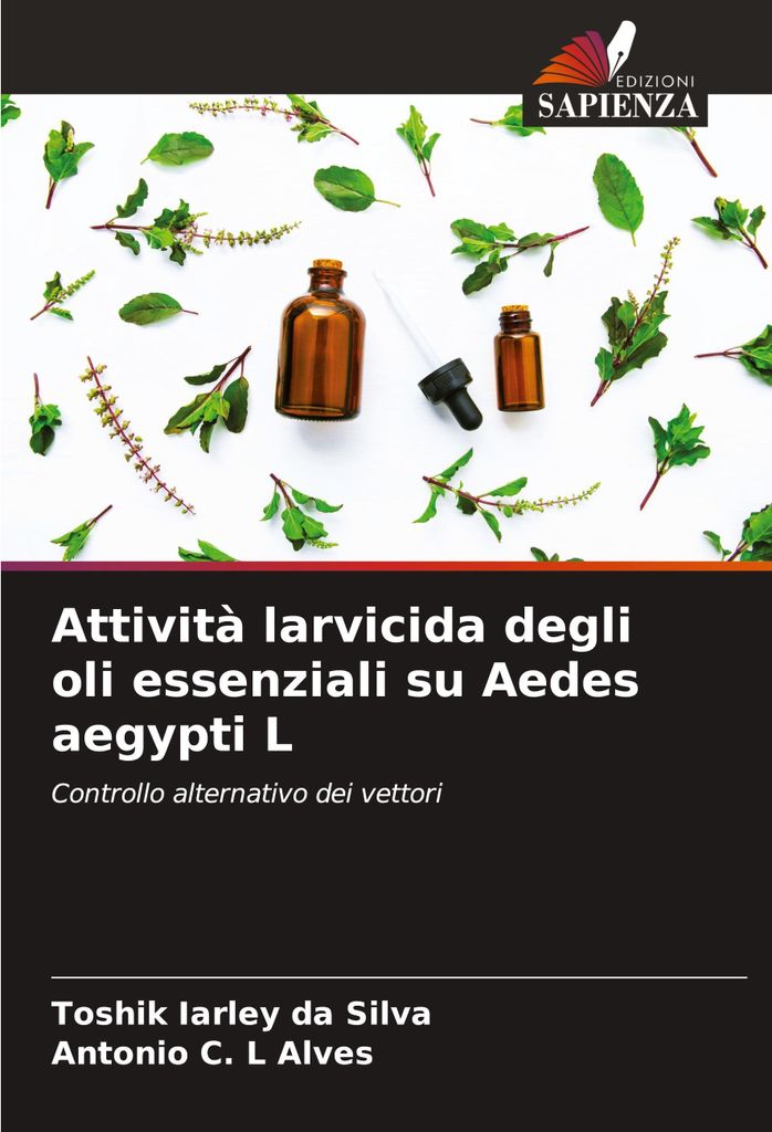Attività larvicida degli oli essenziali su Aedes aegypti L