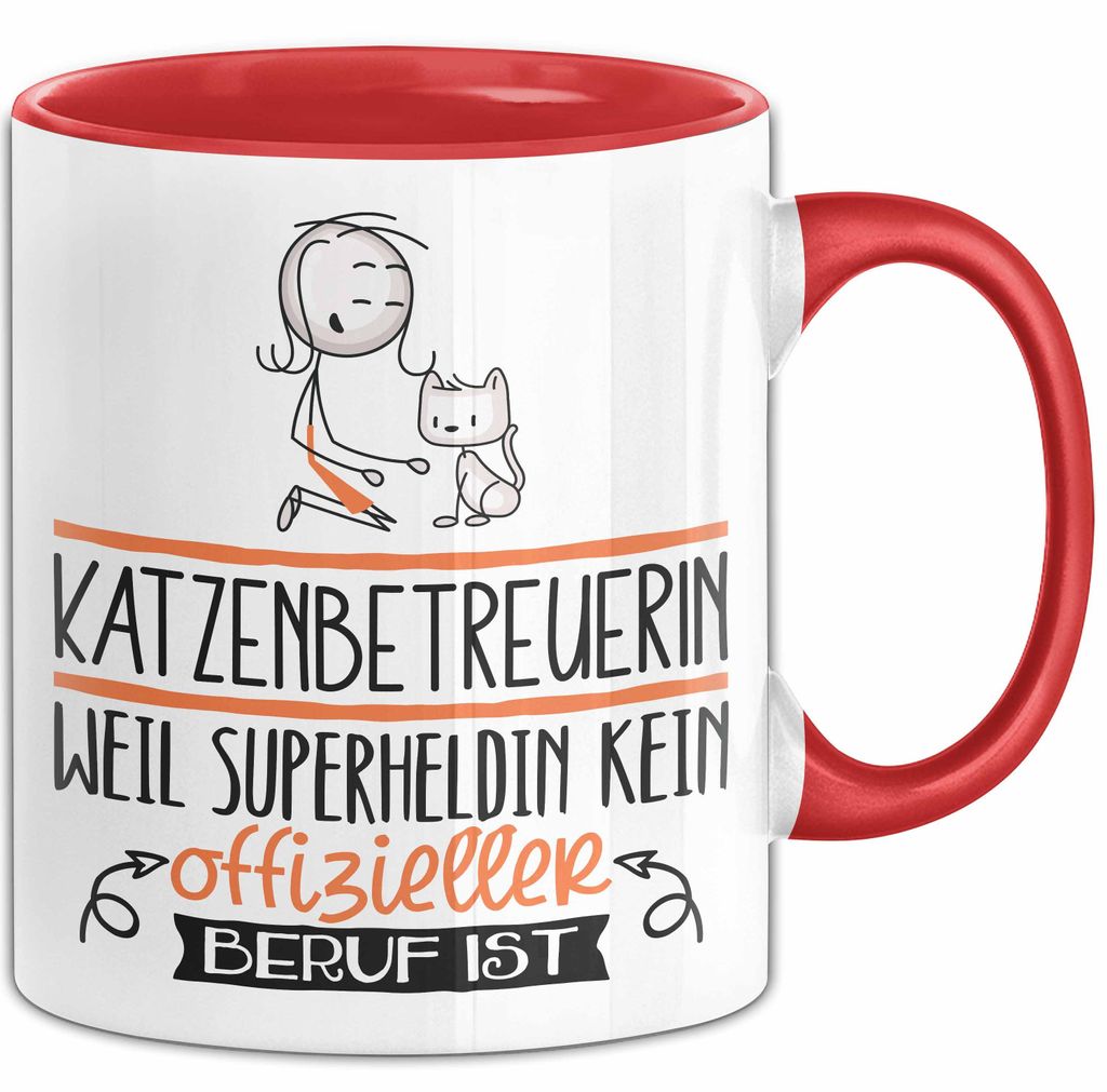 Katzenbetreuerin Geschenk Tasse Lustiger Spruch Katzenbetreuerin Weil Superheldin Kein Offizieller Beruf Ist Geschenkidee (Rot)