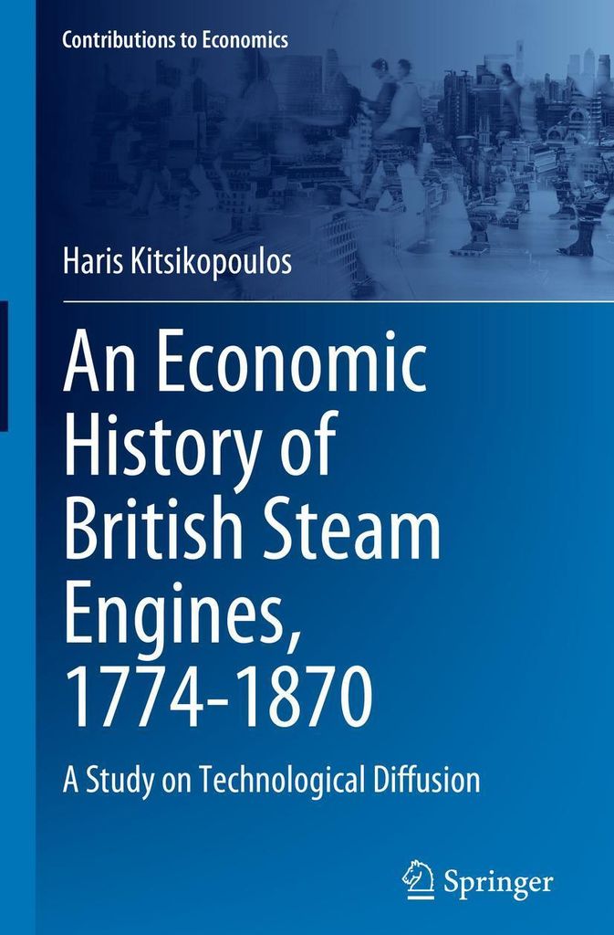 An Economic History of British Steam Engines, 1774-1870