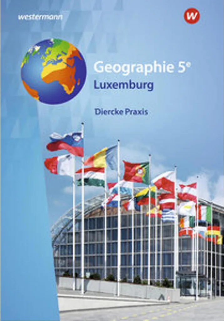Livre de Géographie 5e Schulbuch Luxembourg : Réussir son année scolaire