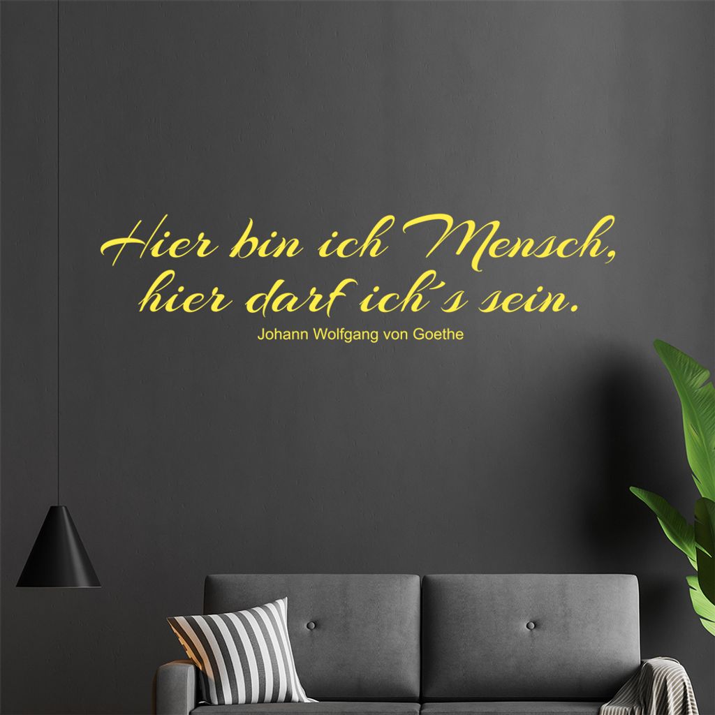 Hier bin ich Mensch ... Wandtattoo in 6 Größen - Wandaufkleber Wall Sticker - Dekoration, Küche, Wohnzimmer, Schlafzimmer, Badezimmer