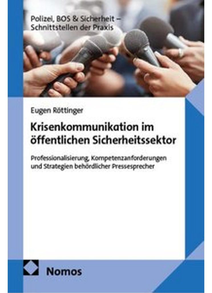 Krisenkommunikation im öffentlichen Sicherheitssektor