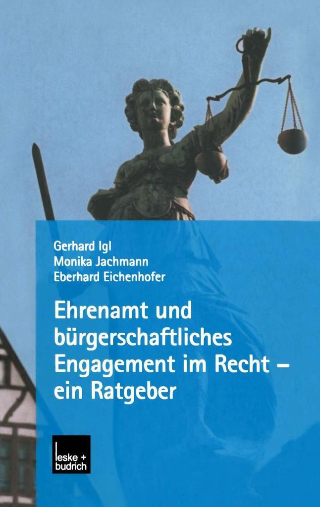 Ehrenamt und bürgerschaftliches Engagement im Recht - ein Ratgeber