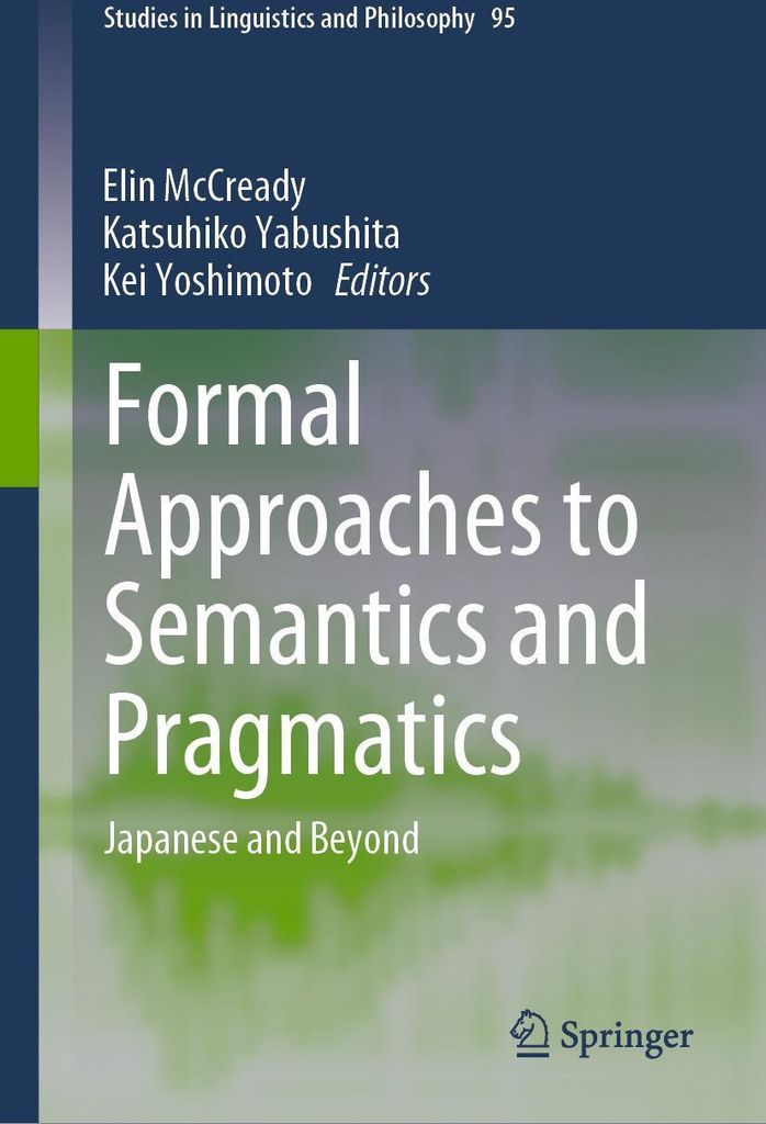 Formal Approaches to Semantics and Pragmatics