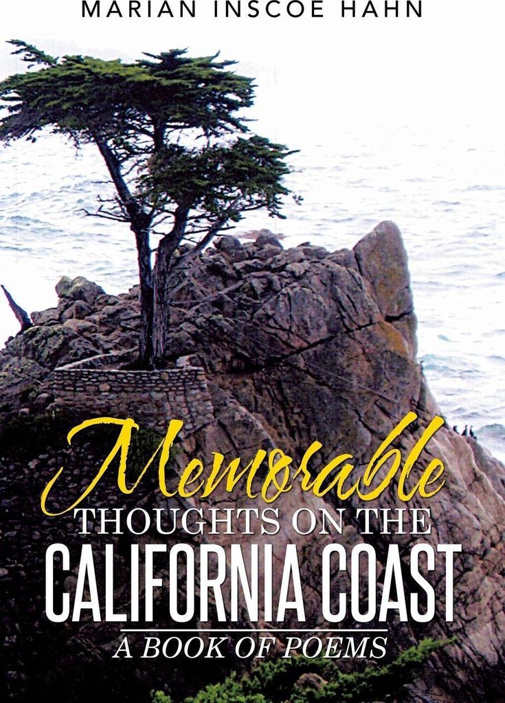 Memorable Thoughts on the California Coast