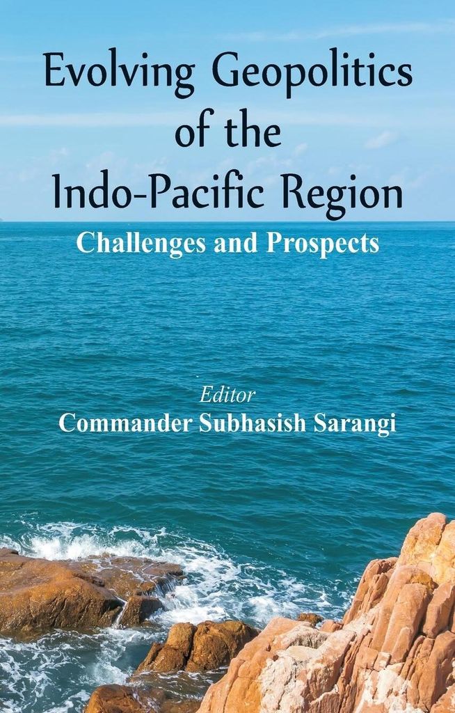 Evolving Geopolitics of Indo-Pacific Region