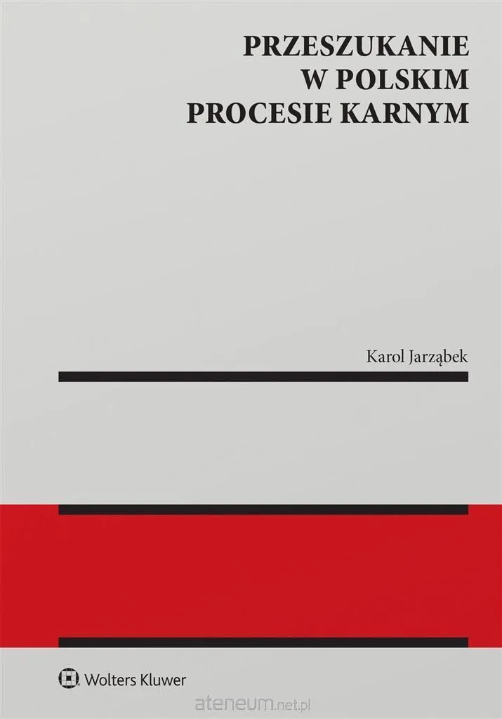Droit de Perquisition Polonais : Analyse de Przeszukanie w procesie karnym