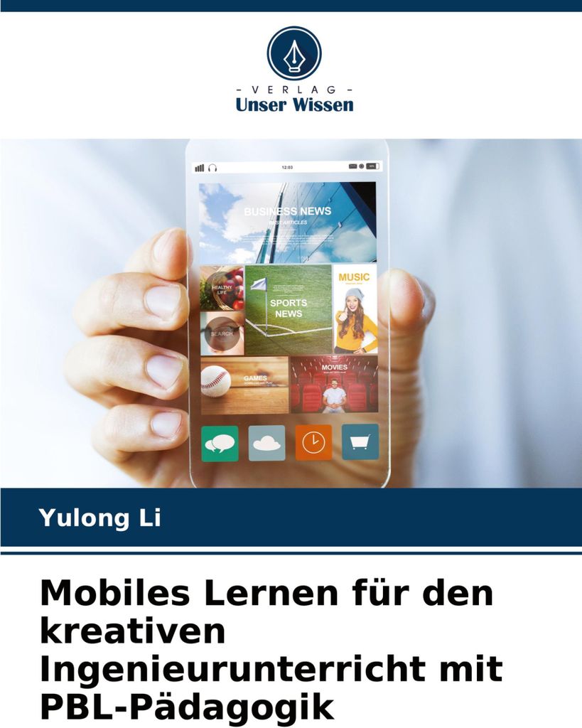 Mobiles Lernen für den kreativen Ingenieurunterricht mit PBL-Pädagogik