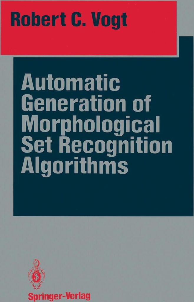 Automatic Generation of Morphological Set Recognition Algorithms
