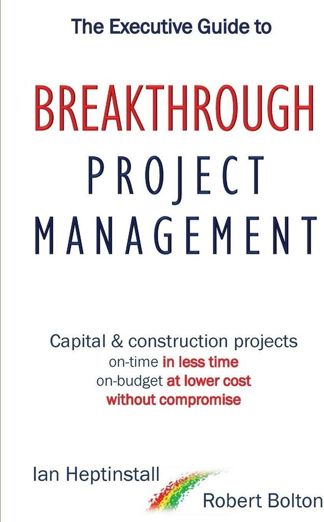 The Executive Guide to Breakthrough Project Management