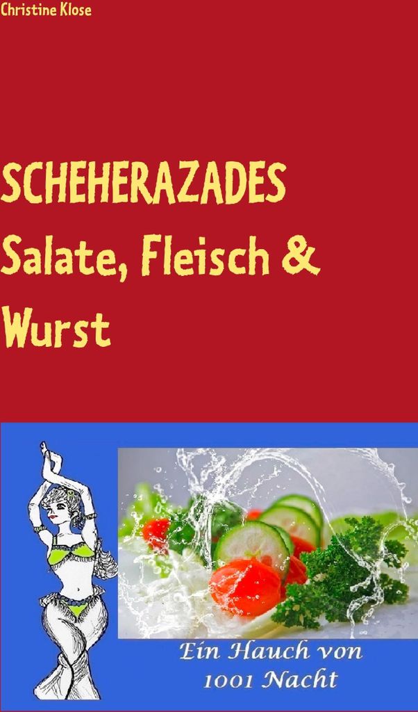 SCHEHERAZADES Salate, Fleisch & Wurst