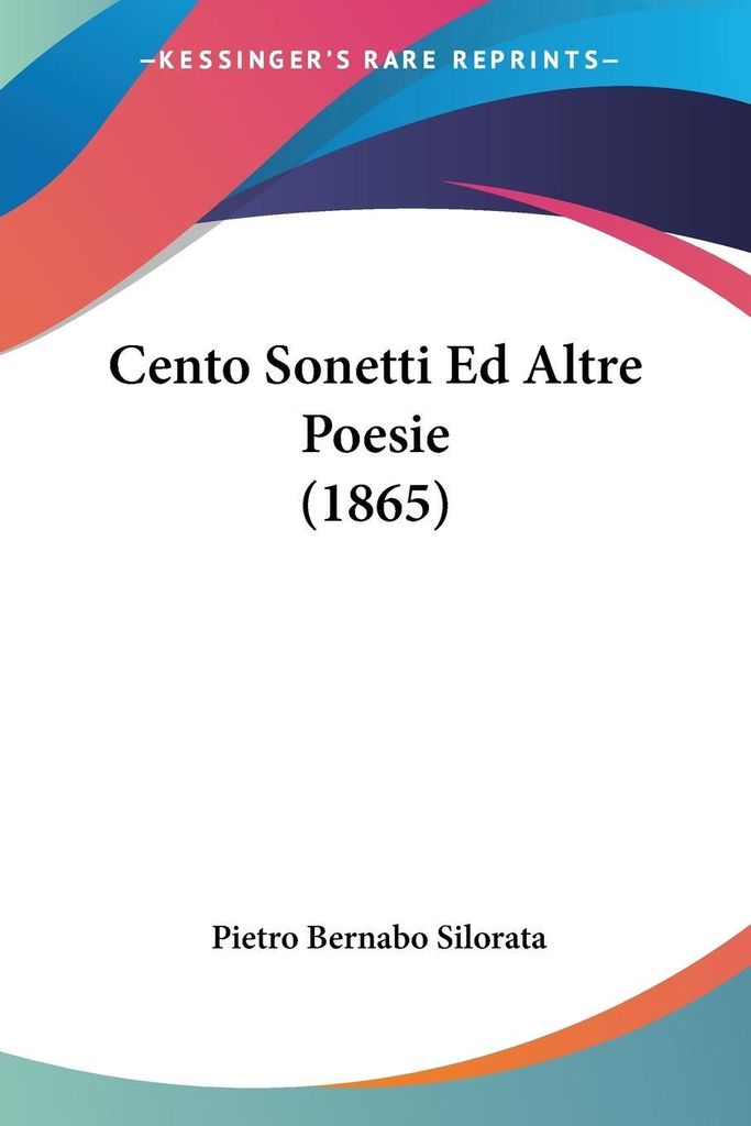 Cento Sonetti Ed Altre Poesie (1865)