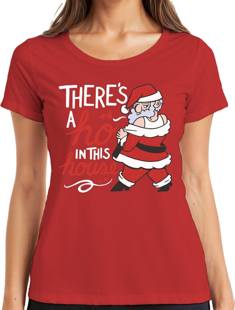 There's a ho in this house Santa - Weihnachten Weihnachtsgeschenk Christmas Damen T-Shirt, Rot, S