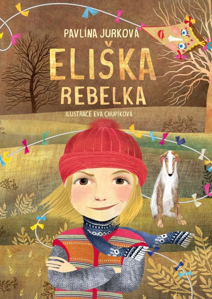 Eliška Rebelka - Histoire de Pavlína Jurková avec Illustrations Couleur