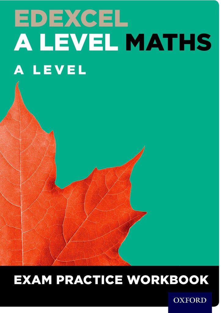 Edexcel A Level Maths: A Level Exam Practice Workbook
