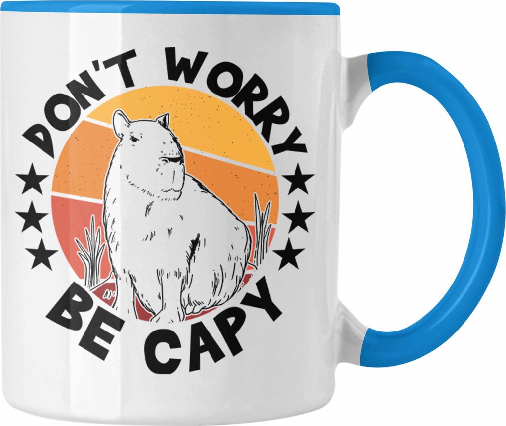 Trendation - Don't Worry Be Capy Tasse Capybara Tier Kaffeetasse Geschenk für Capybara Liebhaber (Blau)