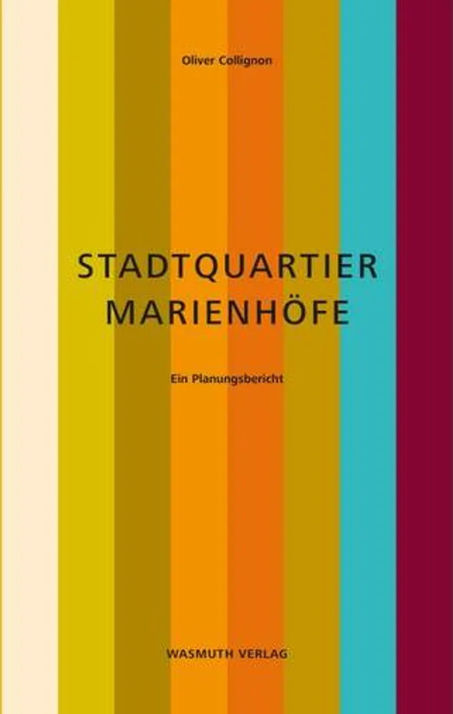 Monographie Stadtquartier Marienhöfe : Modèle d'écoquartier durable Berlin