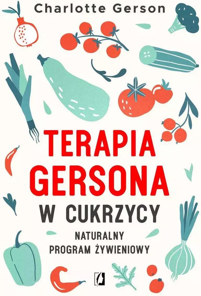 Terapia Gersona w cukrzycy - Charlotte Gerson (Buch auf Polnisch)