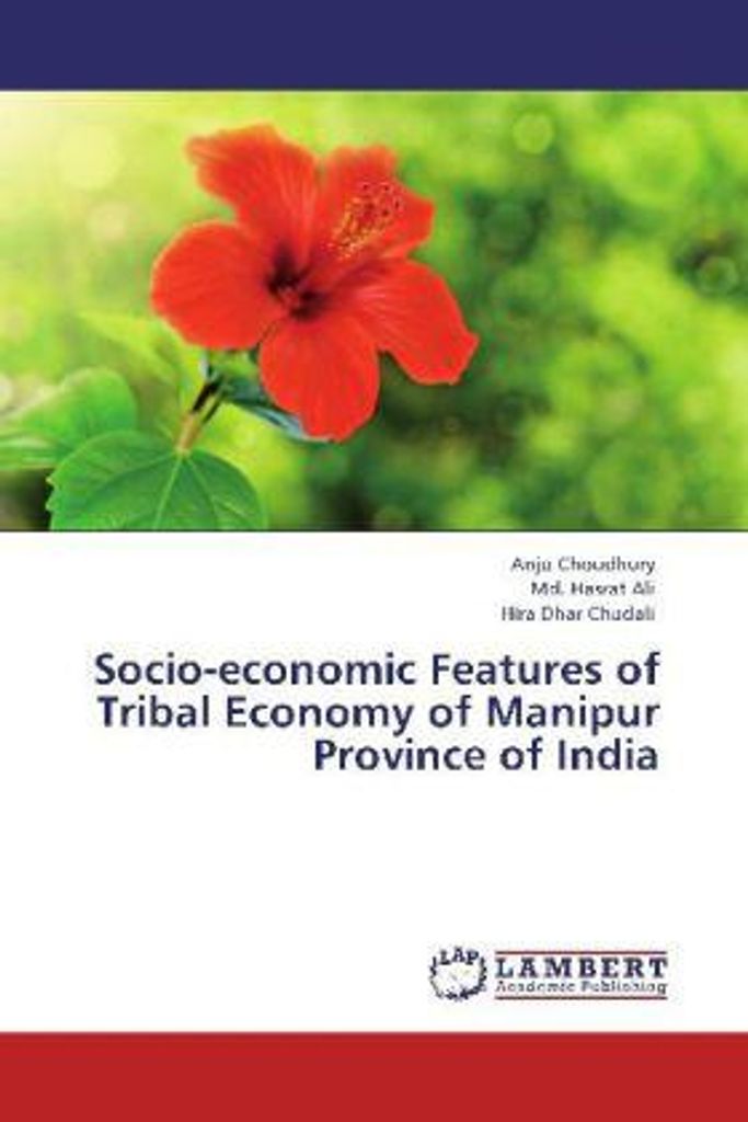 Choudhury, A: Socio-economic Features of Tribal Economy of M
