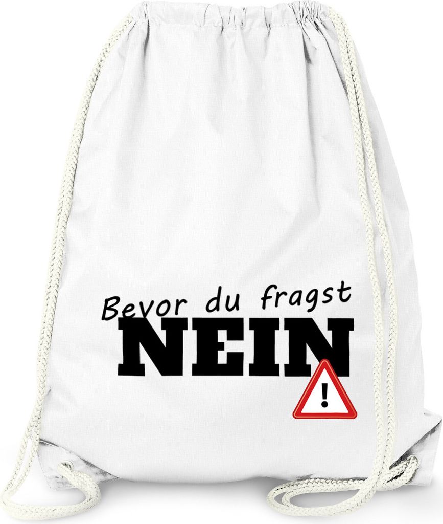 Turnbeutel Gym Bag - Bevor du fragst Nein - Moonworks weiß unisize