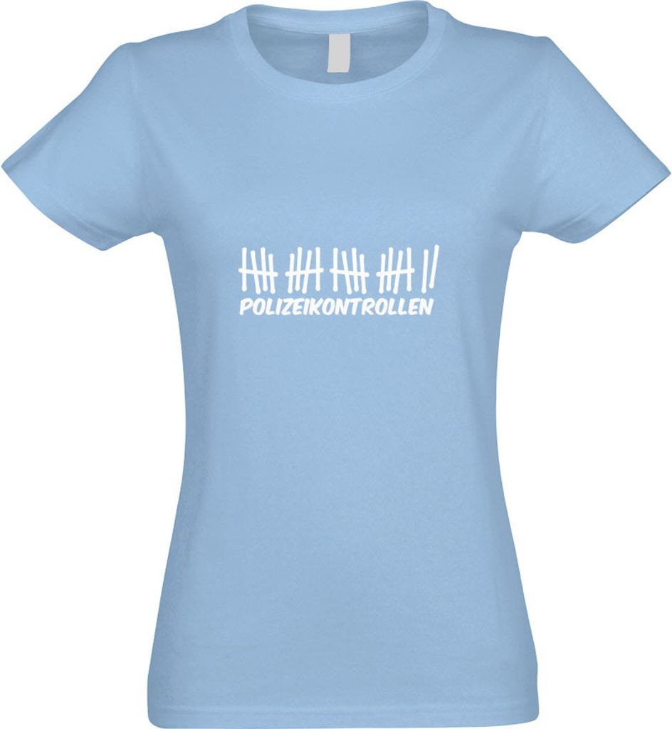 Kiwistar - T-Shirt tailliert - Damen - himmelblau - Polizeikontrollen - mit Motiv Bedruckt - Funshirt Design - Sport - Freizeit - Damen - S