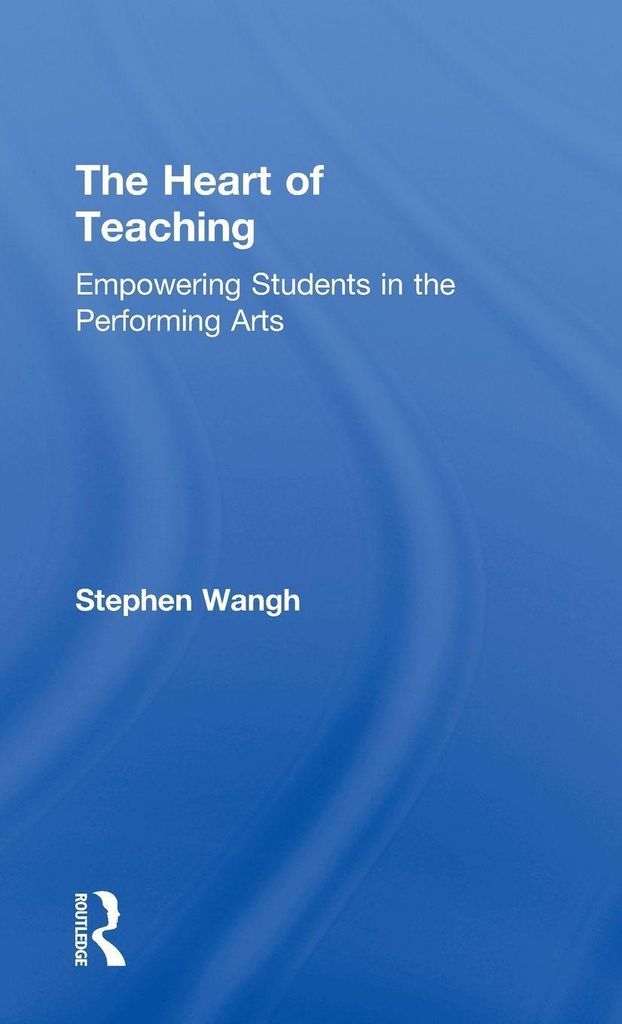 The Heart of Teaching