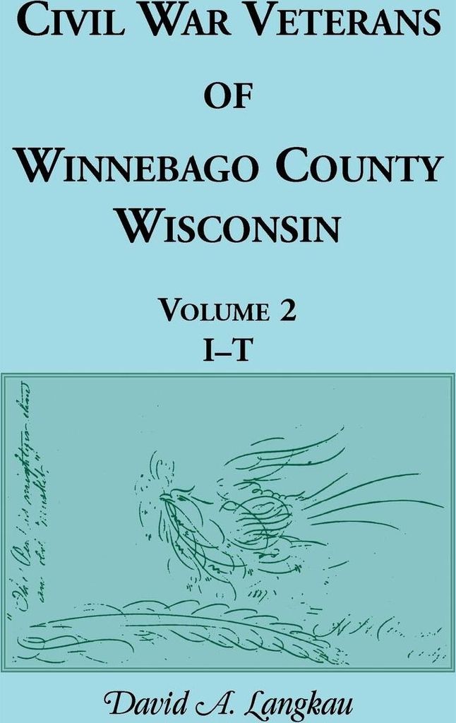 Civil War Veterans of Winnebago County, Wisconsin