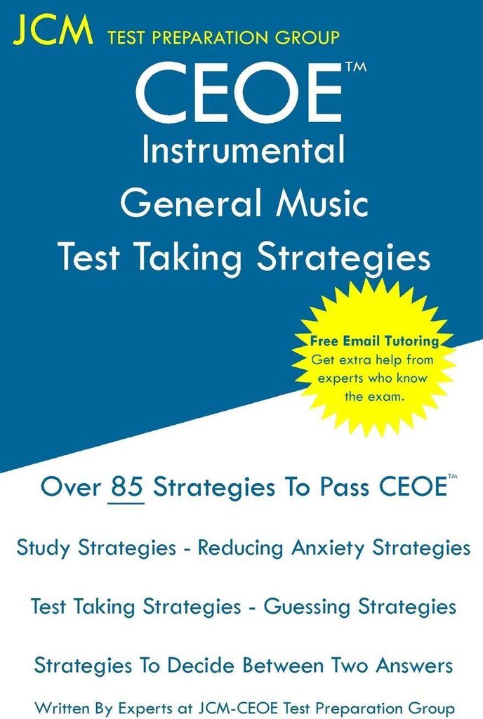 CEOE Instrumental/General Music - Test Taking Strategies