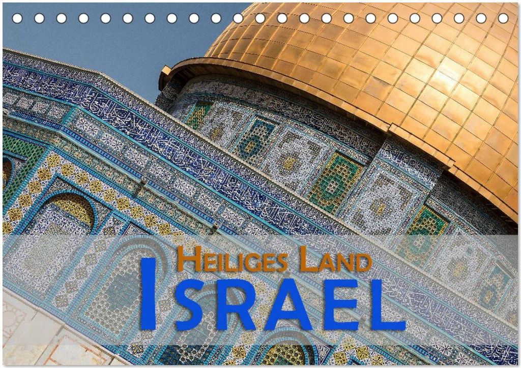 Israel - Heiliges Land (Tischkalender 2026 DIN A5 quer), CALVENDO Monatskalender