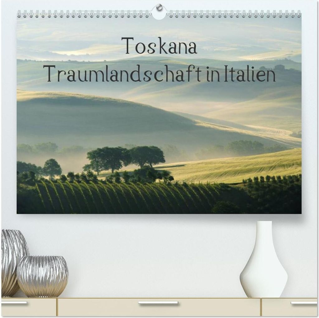 Toskana – Traumlandschaft in Italien (hochwertiger Premium Wandkalender 2026 DIN A2 quer), Kunstdruck in Hochglanz