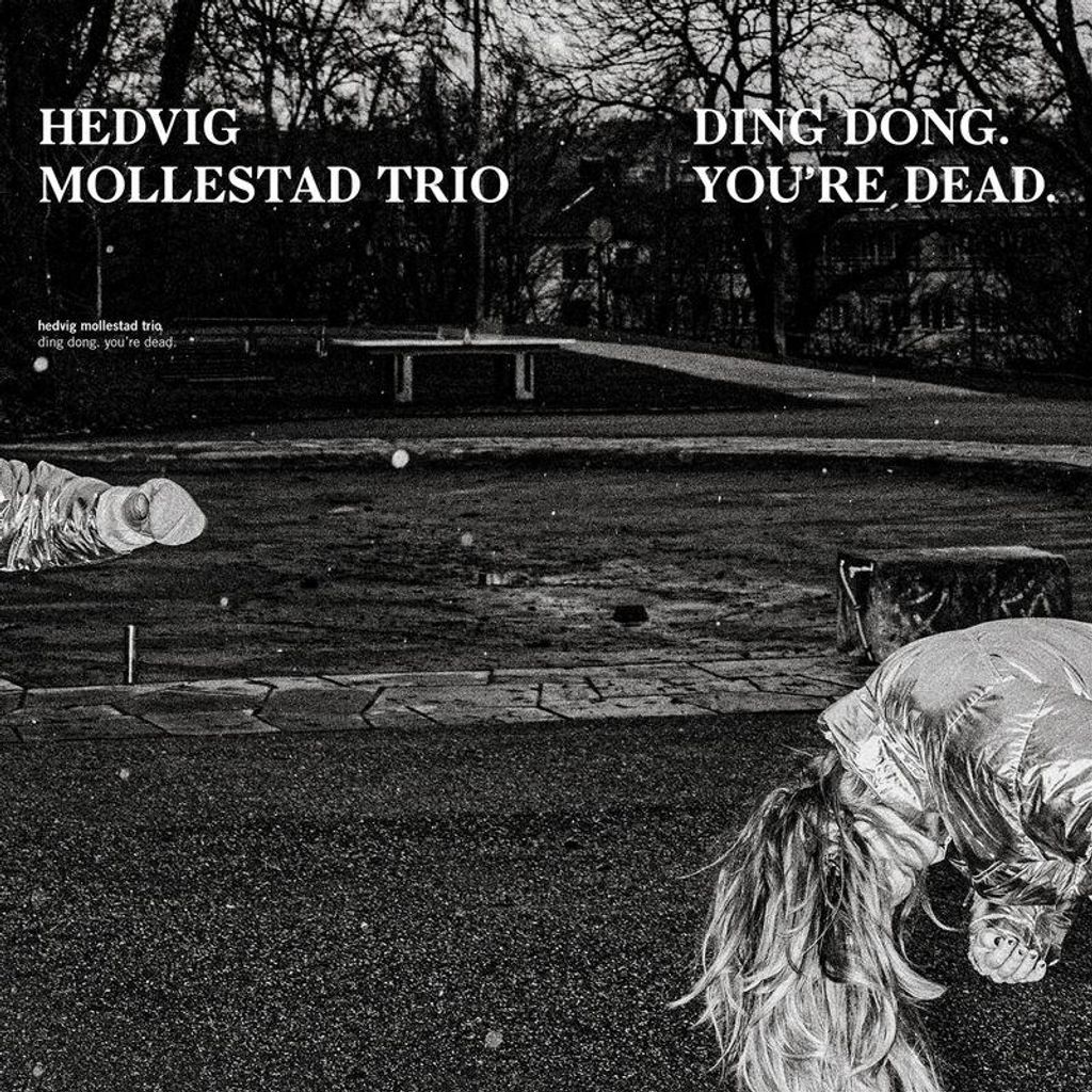 Hedvig Mollestad Trio: Ding Dong.You're Dead
