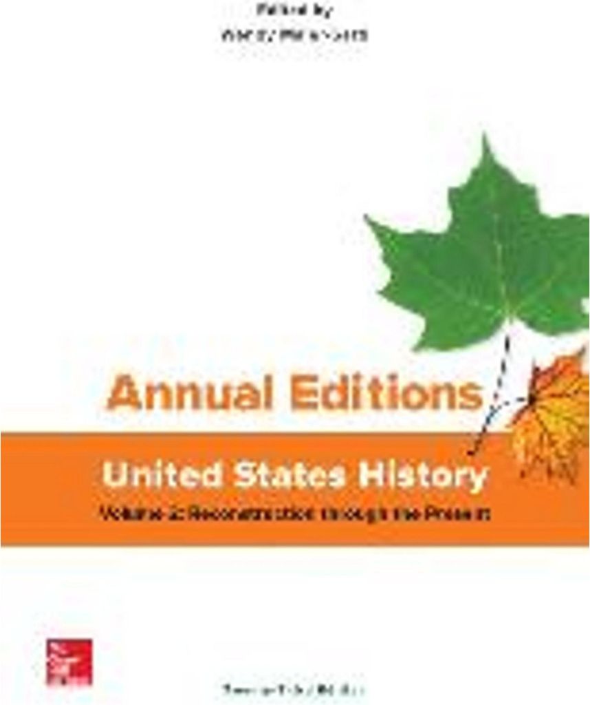 Annual Editions: United States History, Volume 2: Reconstruction Through the Present