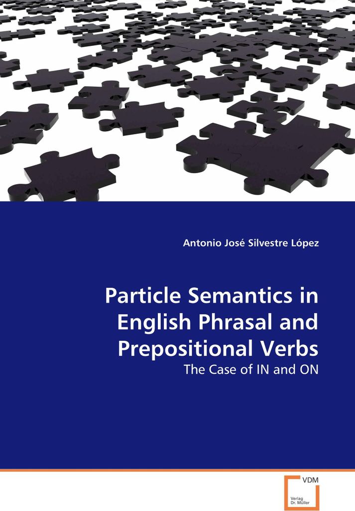 Particle Semantics in English Phrasal and Prepositional Verbs