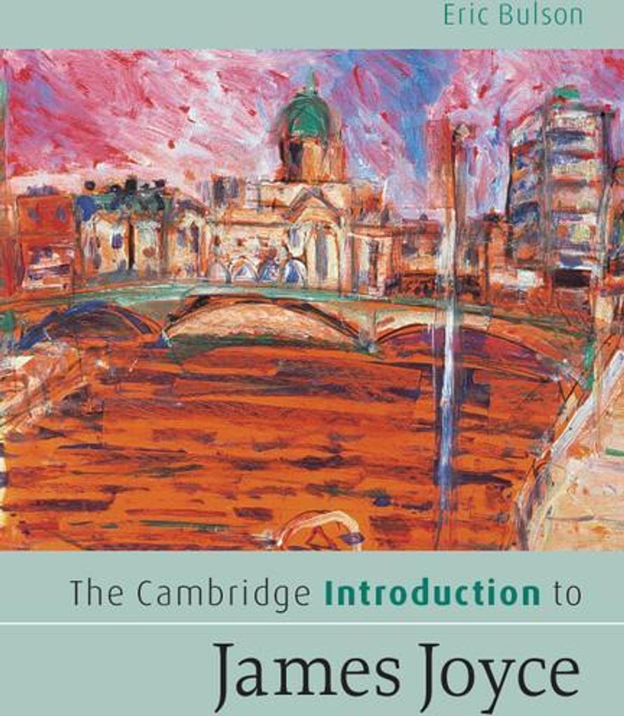 The Cambridge Introduction to James Joyce