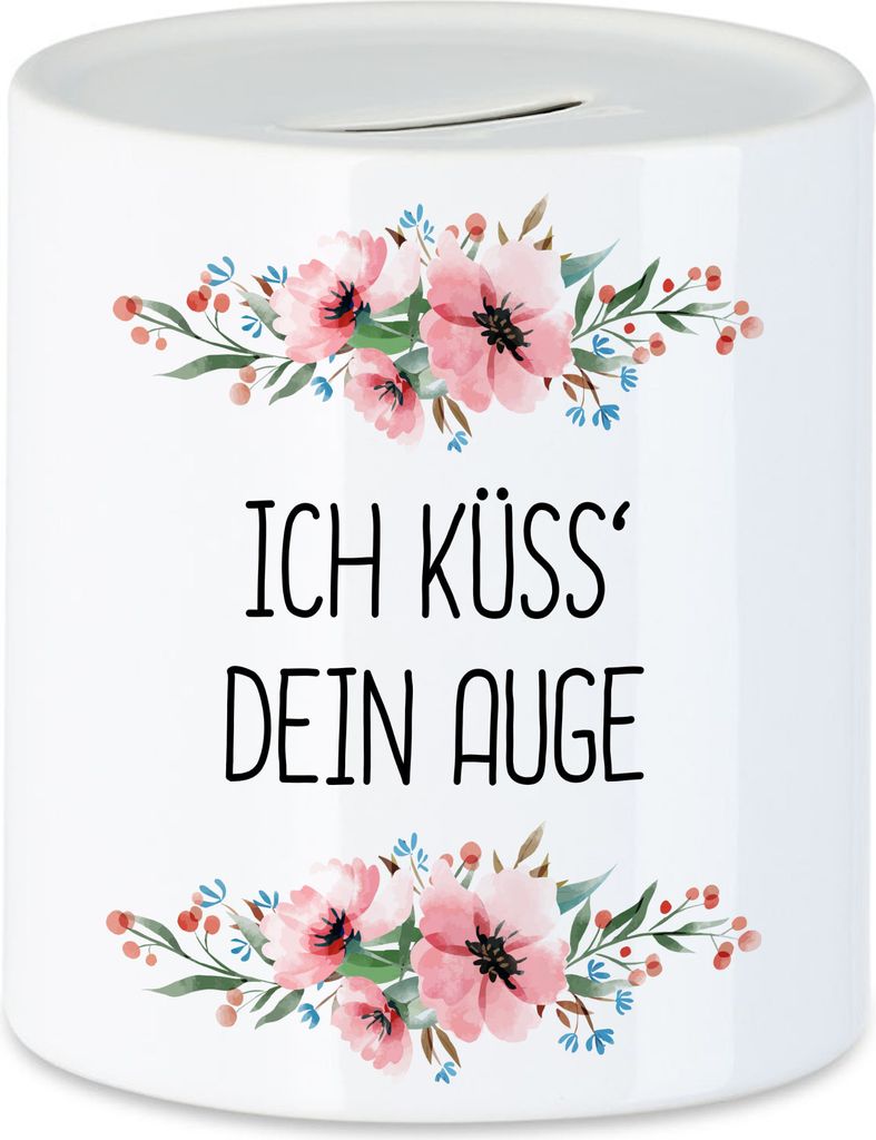 Tasse mit Spruch Küsse dein Auge Spardose lustig sarkastisch humorvoll mit Blumen Motiv Geschenk