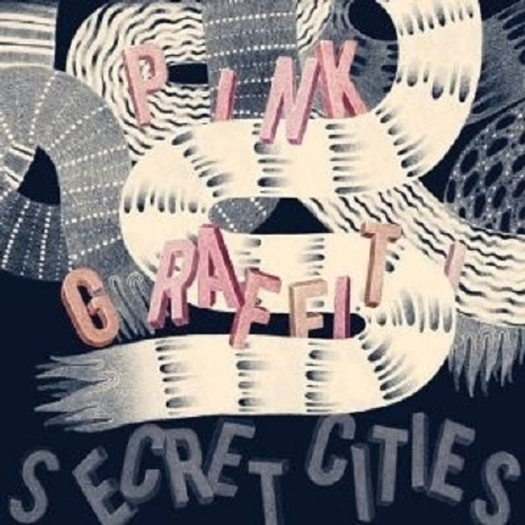 Secret Cities-Pink Graffiti