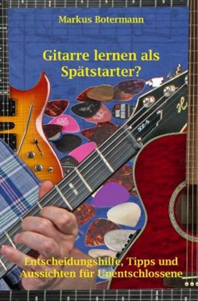 Gitarre lernen als Spätstarter?