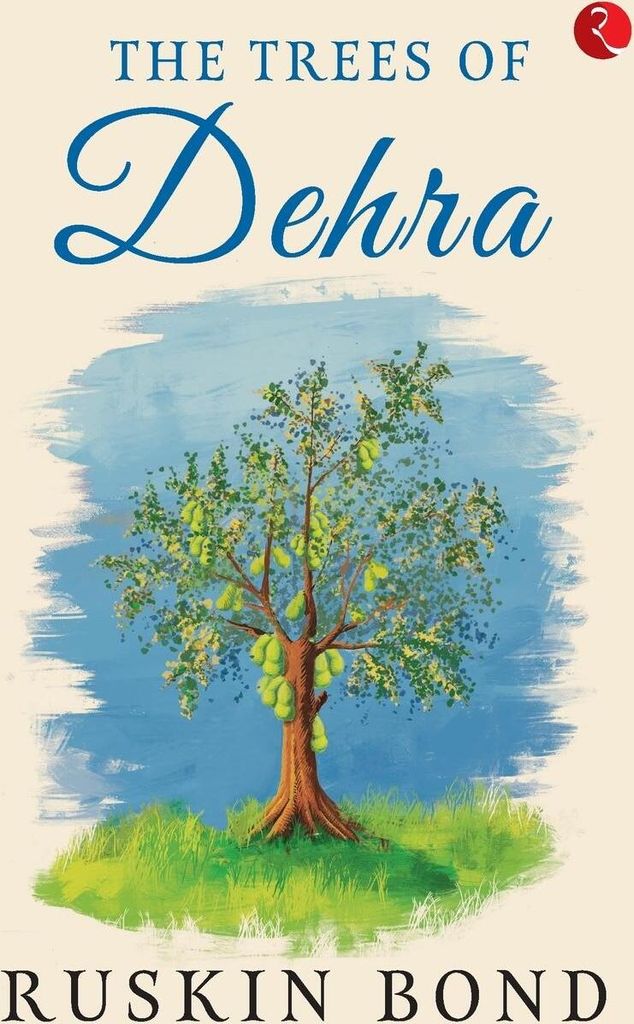 The Trees Of Dehra