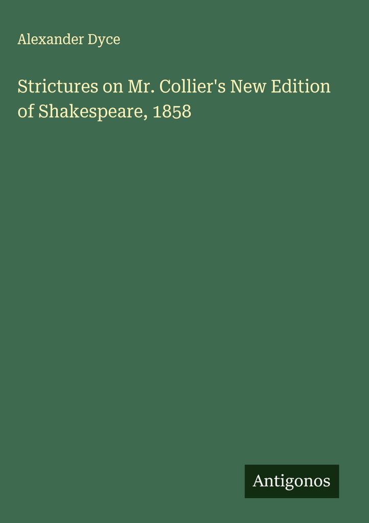 Kritik an Mr. Colliers neuer Shakespeare-Ausgabe, 1858