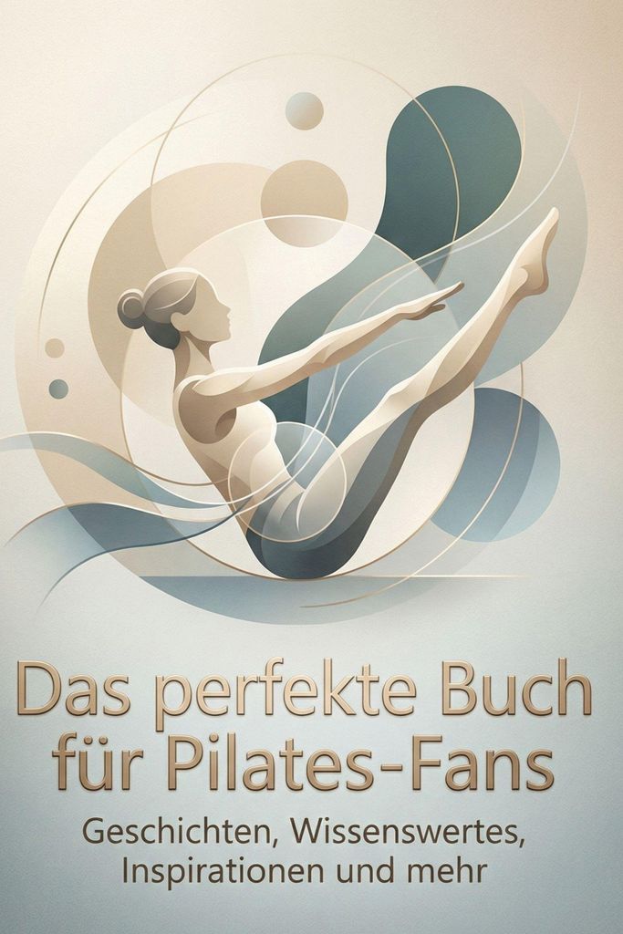 Das perfekte Buch für Pilates-Fans