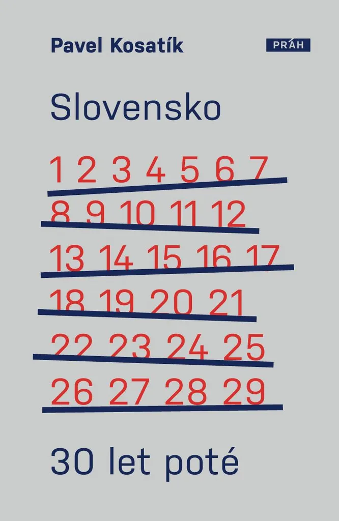 Slovaquie : Analyse de 30 Ans d'Indépendance par Pavel Kosatík - Livre