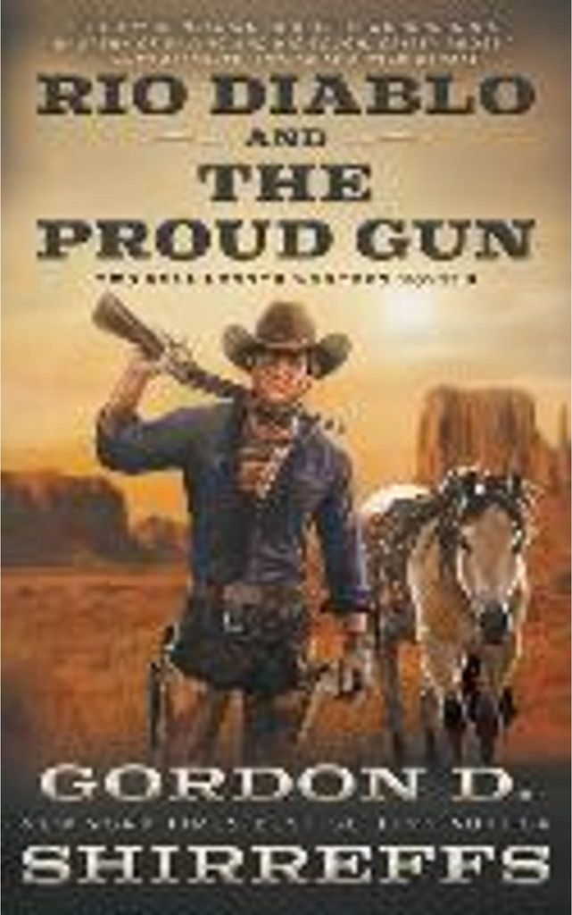 Rio Diablo and The Proud Gun