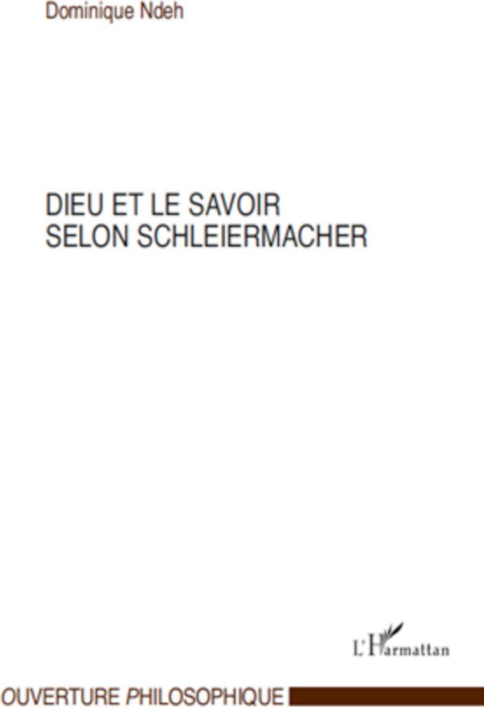 Dieu et le savoir selon Schleiermacher