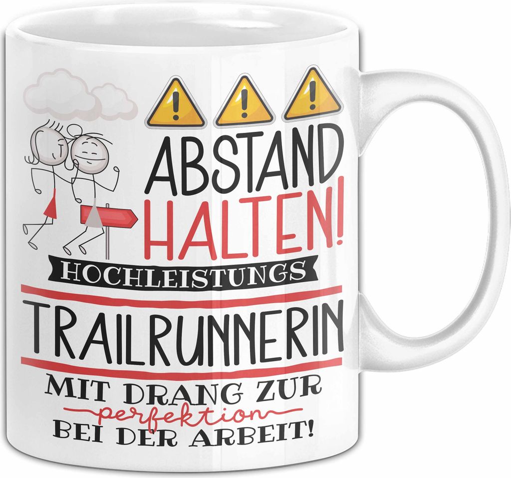 Trailrunnerin Tasse Geschenk Lustig Abstand Halten Hochleistungs-Trailrunnerin Mit Drang Zur Perfektion Bei Der Arbeit (Weiß)